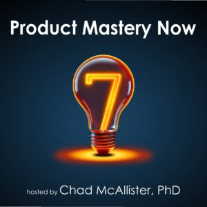 376: The nuances of pricing B2B software products – with Chris Mele — Product Mastery Now for Product Managers, Leaders, and Innovators podcast artwork